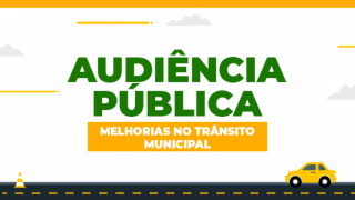 Audiência Pública: Melhorias no Trânsito Municipal